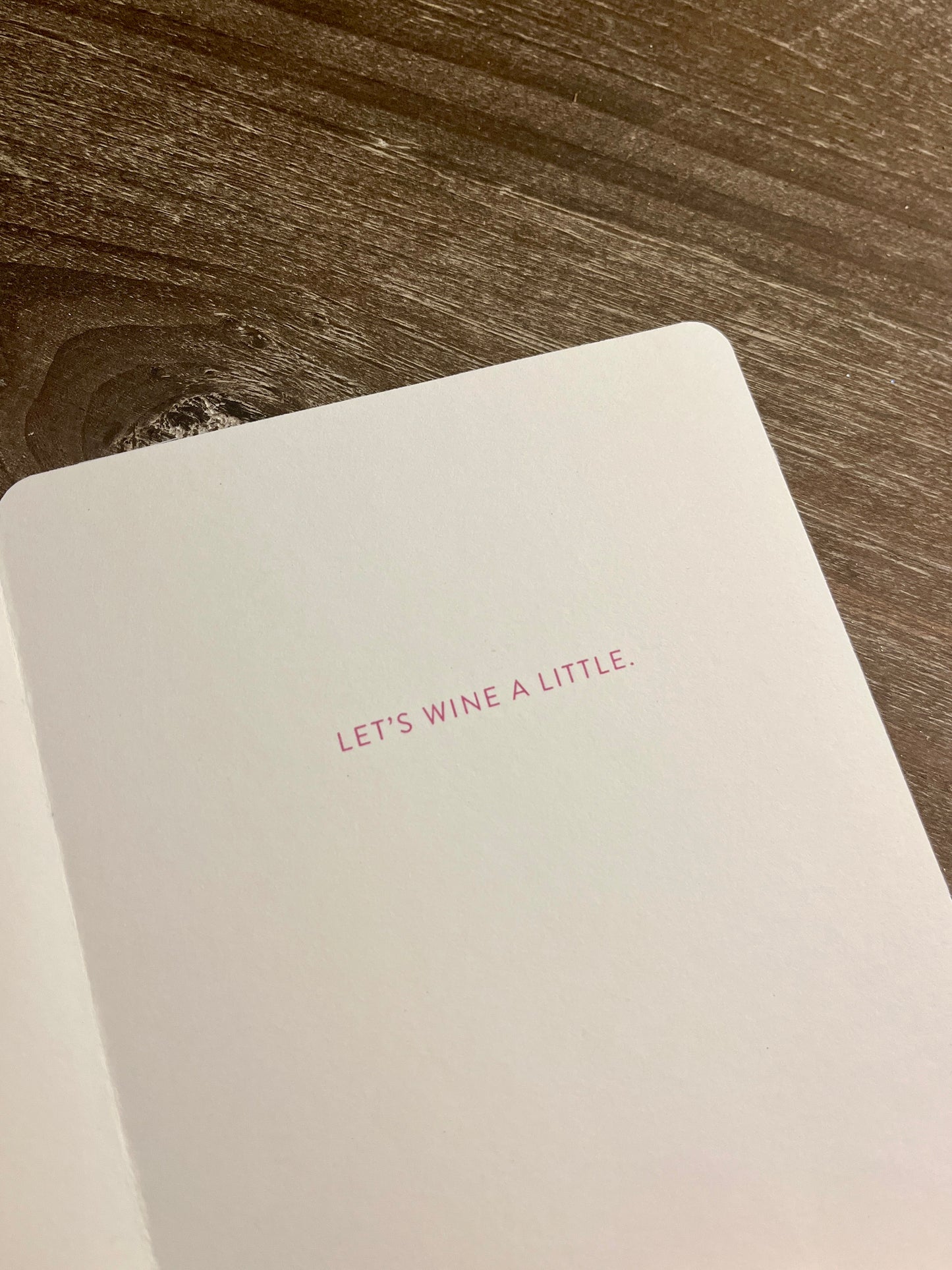 Let's Wine A Little Novelty Card