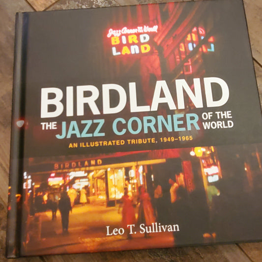 Birdland, the Jazz Corner of the World